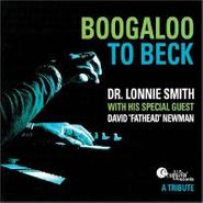 Dr. Lonnie Smith, Boogaloo To Beck: A Tribute (CD)