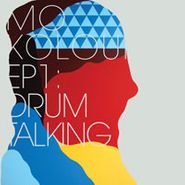 Mo Kolours, EP 1: Drum Talking