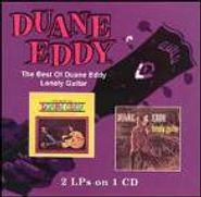 Duane Eddy, The Best Of Duane Eddy / Lonely Guitar (CD)