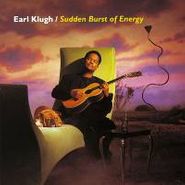Earl Klugh, Sudden Burst of Energy (CD)