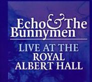 Echo & The Bunnymen, Live At The Royal Albert Hall (CD)