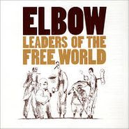 Elbow, Leaders of the Free World (CD)