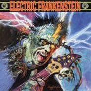 Electric Frankenstein, Burn Bright, Burn Fast (CD)