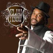 Eljai, I Know (CD)