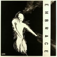 Embrace, Embrace [1987 Issue] (LP)
