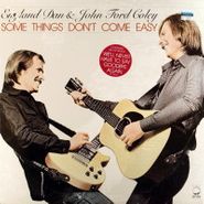 England Dan & John Ford Coley, Some Things Don't Come Easy (LP)