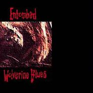 Entombed, Wolverine Blues (CD)