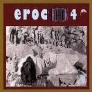 Eroc, Eroc 4 (CD)