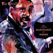 Erroll Garner, Too Marvelous For Words (CD)