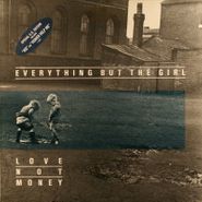 Everything But The Girl, Love Not Money (LP)