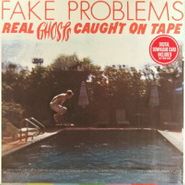 Fake Problems, Real Ghosts Caught On Tape [Hot Pink Vinyl] (LP)