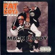 The Fat Boys, Mack Daddy (CD)