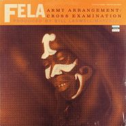 Fela Kuti, Army Arrangement / Cross Examination (12")