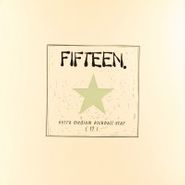 Fifteen, Extra Medium Kickball Star [17] (LP)