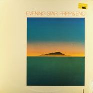 Fripp & Eno, Evening Star (LP)