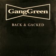 Gang Green, Back & Gacked EP (12")