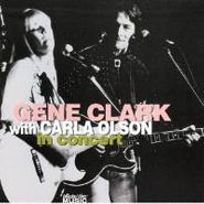 Gene Clark, In Concert (CD)