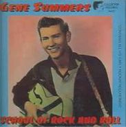 Gene Summers & His Rebels, School Of Rock And Roll (CD)
