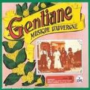 Gentiane, Musique D'auvergne (CD)