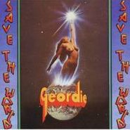 Geordie, Save The World (CD)