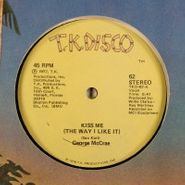 George McCrae, Kiss Me (The Way I Like It) (12")