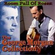 George Morgan, Room Full Of Roses: The George Morgan Collection (CD)