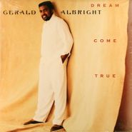 Gerald Albright, Dream Come True (LP)