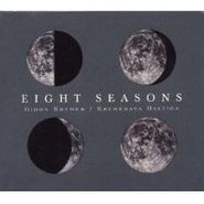Gidon Kremer, Eight Seasons (CD)