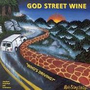 God Street Wine, Who's Driving? (CD)