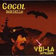 Gogol Bordello, Voi-La Intruder (CD)