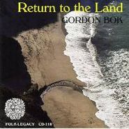 Gordon Bok, Return To The Land (CD)