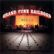 Grand Funk Railroad, Bosnia (CD)