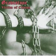 Gravestone, Victim Of Chains (CD)