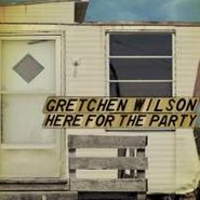 Gretchen Wilson, Here For The Party (CD)