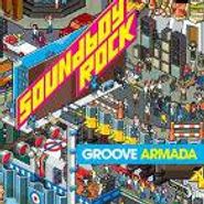 Groove Armada, Soundboy Rock (CD)