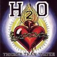 H2O, Thicker Than Water (CD)