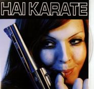 Hai Karate, Hai Karate [Clear Vinyl] (10")