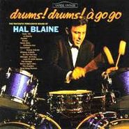 Hal Blaine, Drums! Drums! A Go Go (CD)