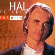 Hal Ketchum, The Hits (CD)
