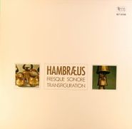 Bengt Hambraeus, Fresque Sonore / Transfiguration (LP)