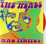 The Heads, Mao Tinitus [Orange Vinyl] (10")