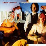 Hella, Church Gone Wild / Chirpin Hard (CD)