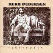 Herb Pedersen, Southwest (CD)