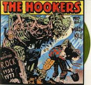 The Hookers, The Hookers [Green Vinyl] (10")