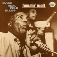 Howlin' Wolf, More Real Folk Blues (LP)