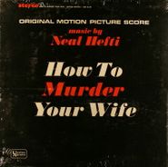 Neal Hefti, How To Murder Your Wife [Score] (LP)