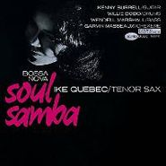 Ike Quebec, Soul Samba [The Rudy Van Gelder Edtion] (CD)