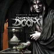 Impending Doom, Baptized In Filth (CD)