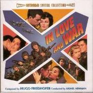 Hugo Friedhofer, In Love And War [OST] (CD)