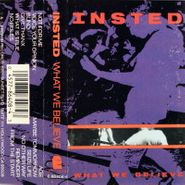 Insted, What We Believe (Cassette)